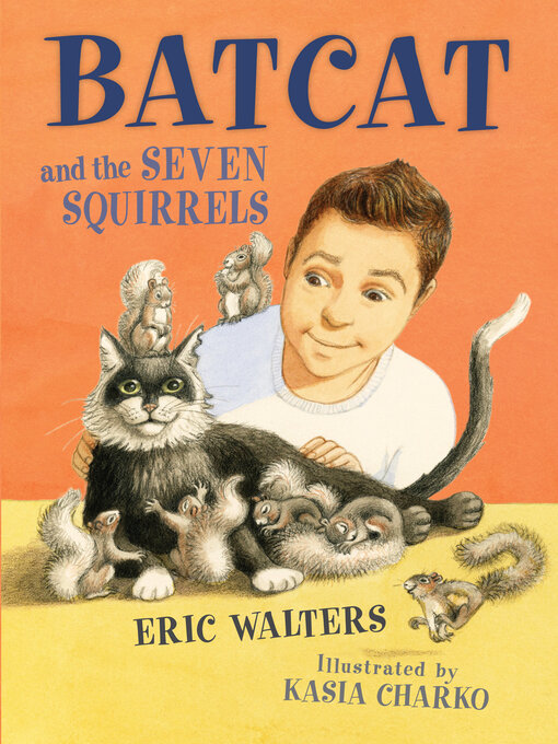 Cover of Batcat and the Seven Squirrels